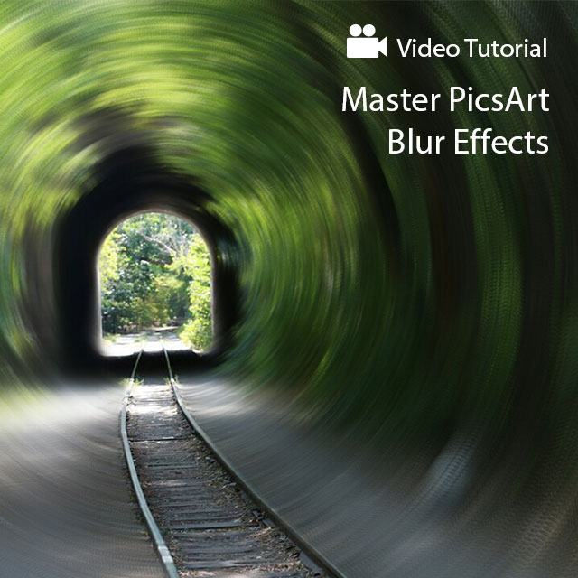 How to Use PicsArt Blur Effects